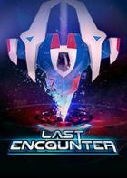 最后遭遇 Last Encounter