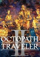 八方旅人2 OCTOPATH TRAVELER II