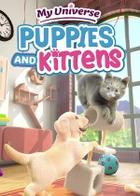我的宇宙：小猫小狗 My Universe - Puppies & Kittens